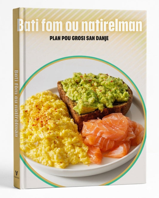Grosi Natirèlman — Gid Konplè pou Pran Pwa (eBook)